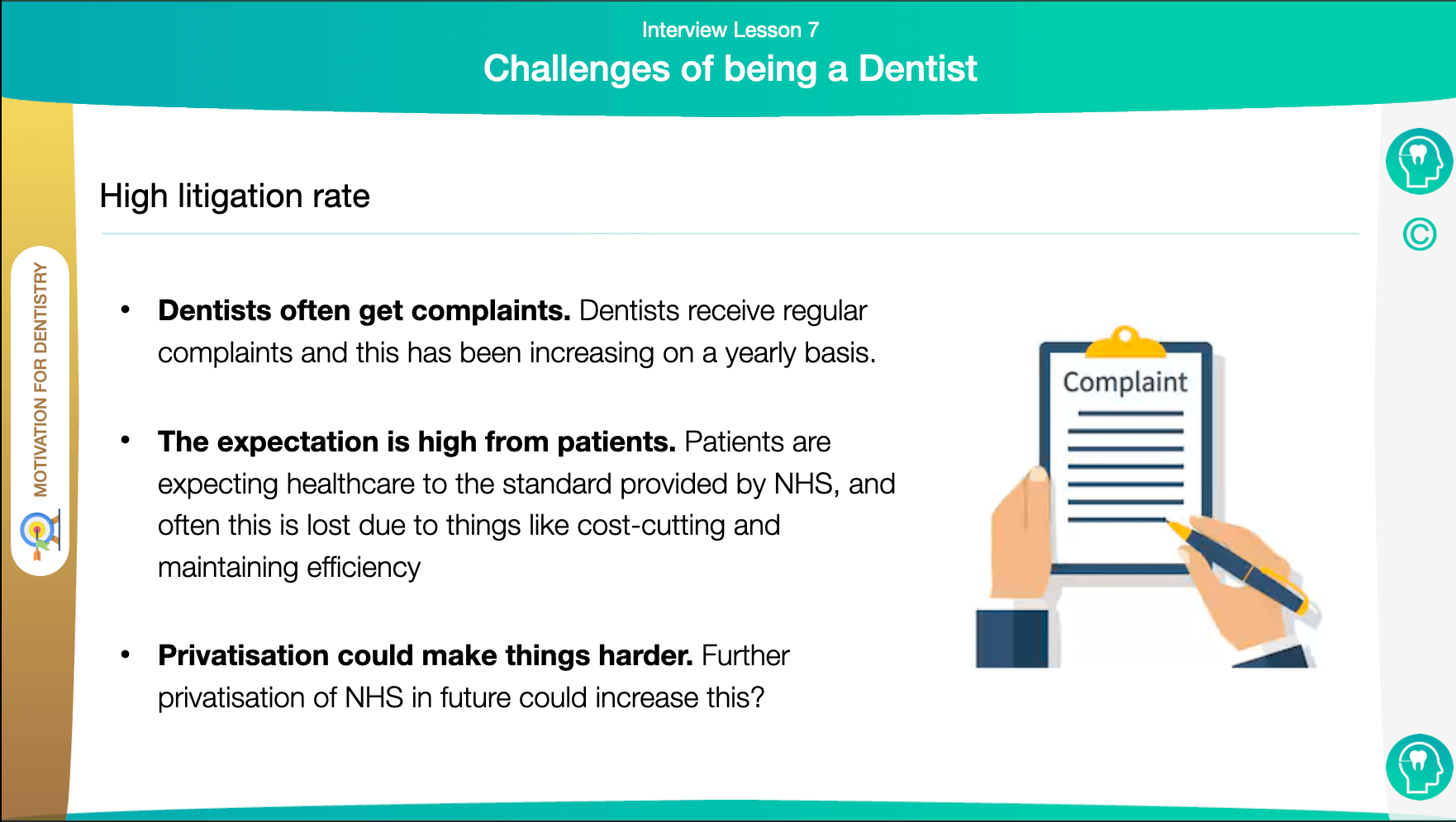 Challenges of Dentistry