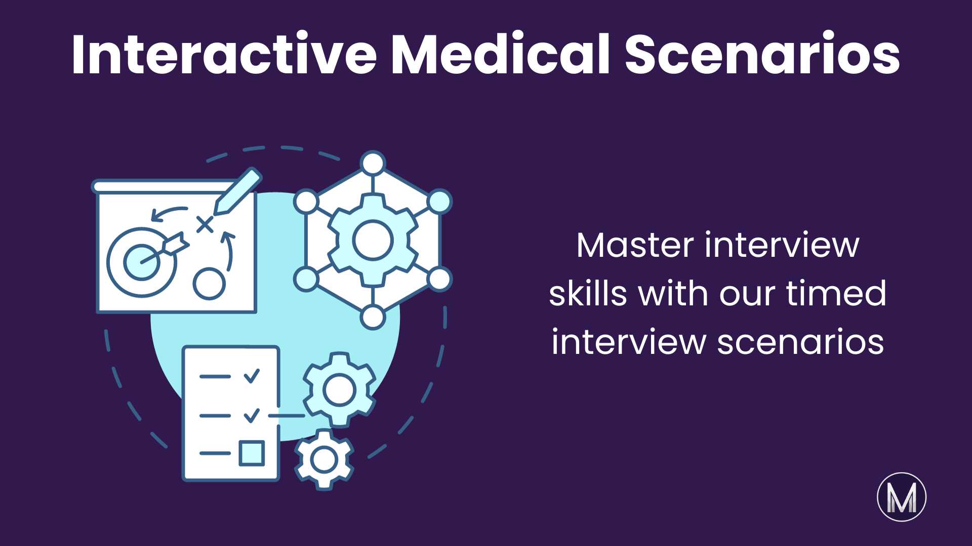 Interactive Medical Scenarios